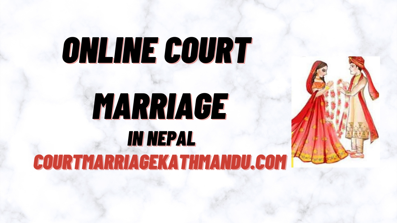 Online Court Marriage in Nepal
